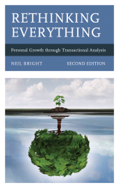 E-book, Rethinking Everything : Personal Growth through Transactional Analysis, Rowman & Littlefield Publishers