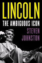 E-book, Lincoln : The Ambiguous Icon, Rowman & Littlefield Publishers