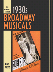 eBook, The Complete Book of 1930s Broadway Musicals, Rowman & Littlefield Publishers