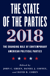 E-book, The State of the Parties 2018 : The Changing Role of Contemporary American Political Parties, Rowman & Littlefield