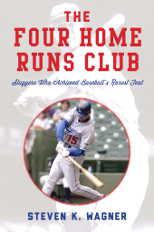 E-book, The Four Home Runs Club : Sluggers Who Achieved Baseball's Rarest Feat, Rowman & Littlefield