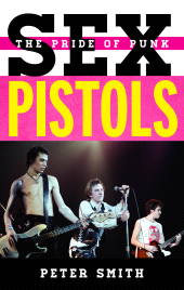 eBook, Sex Pistols : The Pride of Punk, Rowman & Littlefield