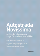 E-book, Autostrada Novissima : architetture in sequenza lungo l'A4 tra Bergamo e Milano, Rubbettino