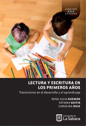 E-book, Lectura y escritura en los primeros años : Transiciones en el desarrollo y el aprendizaje, Universidad de La Sabana