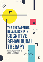 E-book, The Therapeutic Relationship in Cognitive Behavioural Therapy, SAGE Publications Ltd