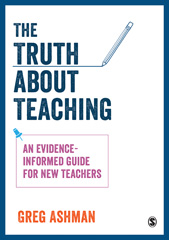 E-book, The Truth about Teaching : An evidence-informed guide for new teachers, SAGE Publications Ltd