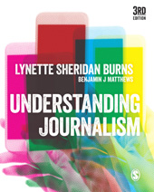 E-book, Understanding Journalism, Sheridan Burns, Lynette, SAGE Publications Ltd