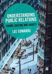 E-book, Understanding Public Relations : Theory, Culture and Society, SAGE Publications Ltd