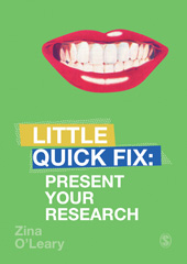 E-book, Present Your Research : Little Quick Fix, SAGE Publications Ltd