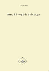 eBook, Artaud, il supplizio della lingua, Campi, Enzo, Marco Saya edizioni