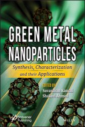 eBook, Green Metal Nanoparticles : Synthesis, Characterization and their Applications, Scrivener Publishing