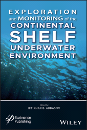 E-book, Exploration and Monitoring of the Continental Shelf Underwater Environment, Scrivener Publishing