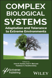 E-book, Complex Biological Systems : Adaptation and Tolerance to Extreme Environments, Scrivener Publishing