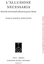 E-book, L'allusione necessaria : ricerche intertestuali sulla poesia greca e latina, Fabrizio Serra Editore