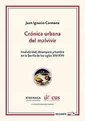 E-book, Crónica urbana del malvivir : insalubridad, desamparo y hambre en la Sevilla de los siglos XIV-XVII, Universidad de Sevilla