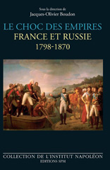 eBook, Le choc des empires : France et Russie : 1798-1870, SPM