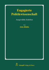 E-book, Engagierte Politikwissenschaft : Ausgewählte Schriften, Stämpfli Verlag