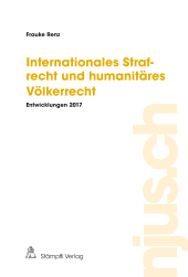 E-book, Internationales Strafrecht und humanitäres Völkerrecht : Entwicklungen 2017, Stämpfli Verlag