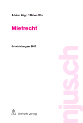 E-book, Mietrecht : Entwicklungen 2017, Stämpfli Verlag