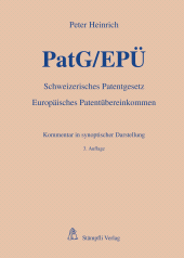 E-book, PatG/EPÜ - Schweizerisches Patentgesetz/Europäisches Patentübereinkommen : Kommentar in synoptischer Darstellung, Stämpfli Verlag