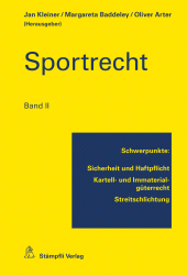 E-book, Sportrecht : Schwerpunkte : Sicherheit und Haftpflicht, Kartell- und Immaterialgüterrecht, Streitschlichtung, Stämpfli Verlag