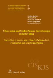 E-book, Überwachen und Strafen : Neuere Entwicklungen im Justizvollzug Surveiller et punir : Nouvelles évolutions dans l'exécution des sanctions pénales, Stämpfli Verlag