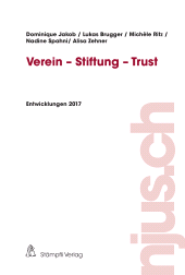 eBook, Verein - Stiftung - Trust : Entwicklungen 2017, Stämpfli Verlag