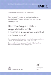 E-book, Der Erbvertrag aus rechtsvergleichender Sicht/Il contratto successorio,aspetti di diritto comparato : Rechtsvergleichendes Symposium an der Rechtswissenschaftlichen Fakultät der Universität Bern vom 17./18. Mai 2018 / Convegno di diritto comparato alla Facoltà di Giurisprudenza dell'Università di Bern, Stämpfli Verlag