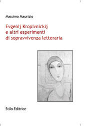 E-book, Evgenij Kropivnickij e altri esperimenti di sopravvivenza letteraria, Stilo