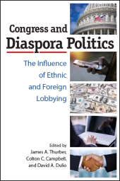 E-book, Congress and Diaspora Politics : The Influence of Ethnic and Foreign Lobbying, SUNY Press - State University of New York Press