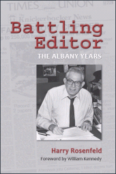 m, Battling Editor : The Albany Years, SUNY Press - State University of New York Press