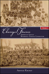 E-book, Changed Forever : American Indian Boarding-School Literature, SUNY Press - State University of New York Press