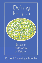 m, Defining Religion : Essays in Philosophy of Religion, SUNY Press - State University of New York Press