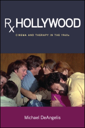E-book, Rx Hollywood : Cinema and Therapy in the 1960s, SUNY Press - State University of New York Press