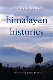 E-book, Himalayan Histories : Economy, Polity, Religious Traditions, SUNY Press - State University of New York Press