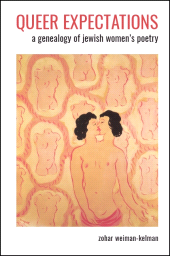 E-book, Queer Expectations : A Genealogy of Jewish Women's Poetry, SUNY Press - State University of New York Press