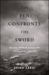 E-book, The Pen Confronts the Sword : Exiled German Scholars Challenge Nazism, SUNY Press - State University of New York Press