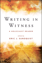 E-book, Writing in Witness : A Holocaust Reader, SUNY Press - State University of New York Press