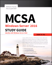 E-book, MCSA Windows Server 2016 Study Guide : Exam 70-742, Panek, William, Sybex