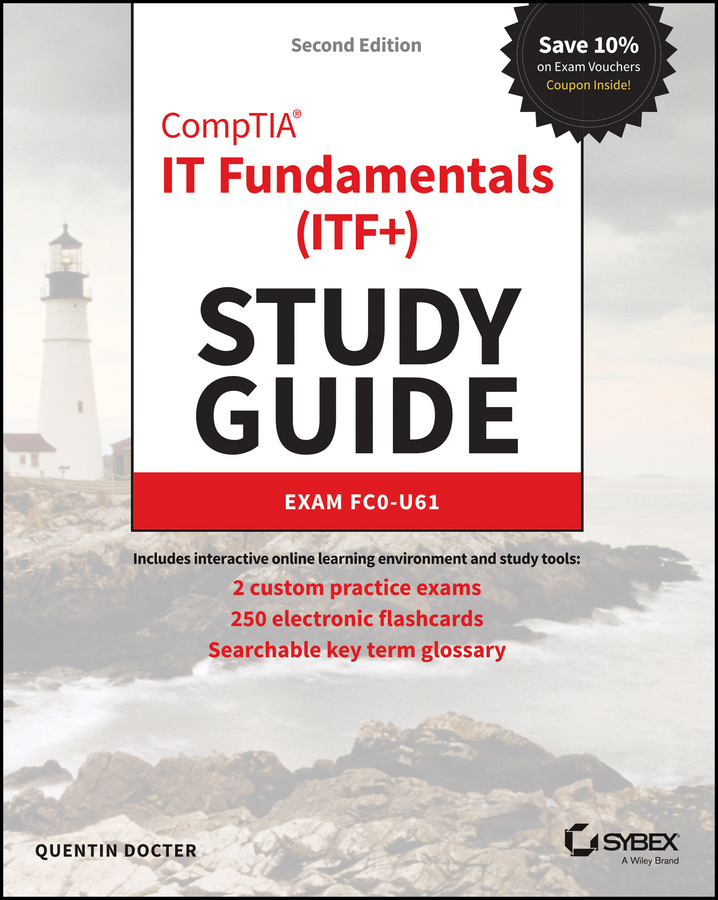 E-book, CompTIA IT Fundamentals (ITF+) Study Guide : Exam FC0-U61, Sybex