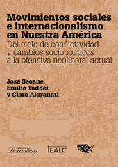 E-book, Movimientos sociales e internacionalismo en Nuestra América : del ciclo de conflictividad y cambios sociopolíticos a la ofensiva neoliberal actual, Taibooks