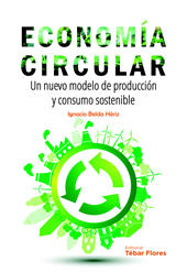 E-book, Economía circular : un nuevo modelo de producción y consumo sostenible, Tébar Flores