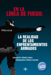 E-book, En la línea de fuego: la realidad de los enfrentamientos armados : Quinta edición, Tecnos