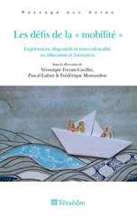 E-book, Les défis de la mobilité : expériences, dispositifs et interculturalité en éducation et formation, Téraèdre