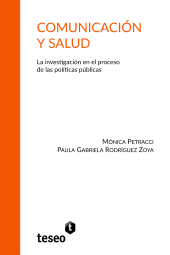 E-book, Comunicación y salud : La investigación en el proceso de las políticas públicas, Editorial Teseo