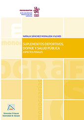 E-book, Suplementos deportivos, dopaje y salud pública : aspectos penales, Sánchez Moraleda Vilches, Natalia, Tirant lo Blanch