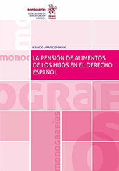 E-book, La pensión de alimentos de los hijos en el derecho español : problemas y soluciones que se plantean en los pleitos de familia, Tirant lo Blanch