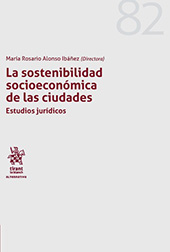 E-book, La sostenibilidad socioeconómica de las ciudades : estudios jurídicos, Tirant lo Blanch