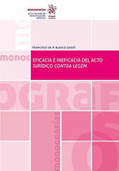 E-book, Eficacia e ineficacia del acto jurídico contra legem, Blasco Gascó, Francisco de., Tirant lo Blanch
