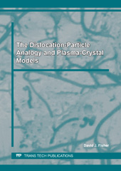 E-book, The Dislocation-Particle Analogy and Plasma-Crystal Models, Trans Tech Publications Ltd